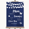 Navy Blue Watercolour Lights I Love You Message For Mum Wedding Sign