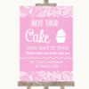 Pink Burlap & Lace Have Your Cake & Eat It Too Customised Wedding Sign