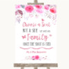 Pink Watercolour Floral Choose A Seat We Are All Family Wedding Sign