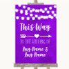 Purple Watercolour Lights This Way Arrow Right Customised Wedding Sign