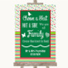Red & Green Winter Choose A Seat We Are All Family Customised Wedding Sign