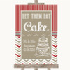 Red & Grey Winter Let Them Eat Cake Customised Wedding Sign