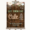 Rustic Floral Wood Let Them Eat Cake Customised Wedding Sign