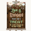 Rustic Floral Wood Love Is Sweet Take A Treat Candy Buffet Wedding Sign