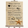 Sandy Beach When I Tell You I Love You Customised Wedding Sign
