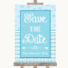 Winter Blue Save The Date Customised Wedding Sign Winter Blue Save The Date Customised Wedding Sign