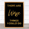 Black & Gold Grease There Are Worse Things I Could Do Rizzo Lyric Quote Print