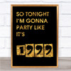 Black & Gold Prince 1999 Song Lyric Quote Print