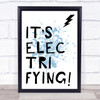Blue Grease It's Electrifying Song Lyric Quote Print
