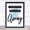Blue U2 It's A Beautiful Day Song Lyric Quote Print