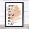 Watercolour Grease Hopelessly Devoted To You Song Lyric Quote Print