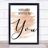Watercolour Grease Hopelessly Devoted Song Lyric Quote Print