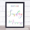 Rainbow Easy Like Sunday Morning Song Lyric Quote Print