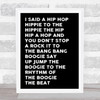 Black White & Black I Said Hip Hop Rappers Delight Song Lyric Quote Print