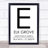 Elk Grove United States Of America Coordinates Travel Quote Print