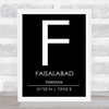 Faisalabad Pakistan Coordinates Black & White Travel Print