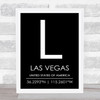 Las Vegas United States Of America Coordinates Black & White Travel Quote Print Las Vegas United States Of America Coordinates Black & White Travel Quote Print