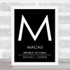 Macau Republic Of China Coordinates Black & White Travel Print