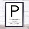 Palembang Indonesia Coordinates Travel Print