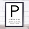 Port Of Spain Trinidad And Tobago Coordinates Travel Quote Print