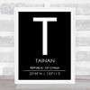 Tainan Republic Of China Coordinates Black & White Travel Print Tainan Republic Of China Coordinates Black & White Travel Print