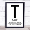 Tyler United States Of America Coordinates World City Quote Print