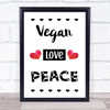Vegan Love Peace Quote Typogrophy Wall Art Print