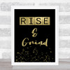 Rise & Grind Style Black Gold Quote Typogrophy Wall Art Print