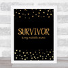 Survivor Is My Middle Name Gold Quote Typogrophy Wall Art Print