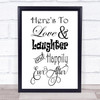 Love Laughter Happily Ever After Quote Typogrophy Wall Art Print