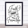 Faith Family Farm Life Quote Typogrophy Wall Art Print