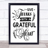 Give Thanks With A Grateful Heart Quote Typogrophy Wall Art Print