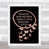 Cancer Had No Idea Who It Was Dealing With Rose Gold Quote Typogrophy Print