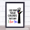 True Colours Autism Quote Typogrophy Wall Art Print