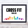 Cross Fit For Life Multicolour Quote Typogrophy Wall Art Print