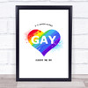 If It Sounds Gay Count Me In Quote Typogrophy Wall Art Print