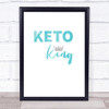 Keto King Blue Quote Typogrophy Wall Art Print