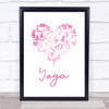 Love Yoga Heart Silhouette Pink Quote Typogrophy Wall Art Print