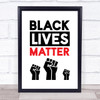 Black Lives Matter Bold Fist Black & Red Wall Art Print