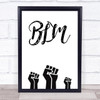 Black Lives Matter Graphic Style Fists Wall Art Print