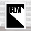 Black Lives Matter Shadow Text Black & White Wall Art Print