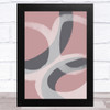 Grey & Taupe Pink Dusky Abstract Strokes Style 3 Wall Art Print