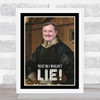 Piers Morgan Renaissance Humour Trust Me I Wouldn't Lie Wall Art Print