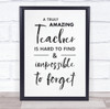 Teacher Hard To Find Quote Script Personalised Wall Art Print