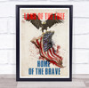 Land Of The Free Home Of The Brave Splatter Bald Eagle USA Flag Wall Art Print