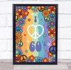 I Love 60's Birthday Hippie Peace Bright Floral Personalised Event Party Sign