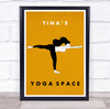 On One Leg Bent Over Arms Out Yoga Gym Space Room Personalised Wall Art Sign