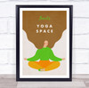 Light Brown Hair Meditation Yoga Gym Space Room Personalised Wall Art Sign