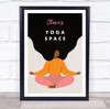Dark Skin Woman Meditation Yoga Gym Space Room Personalised Wall Art Sign
