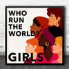 Beyoncé Run The World (Girls) Women Diversity Square Music Song Lyric Wall Art Print